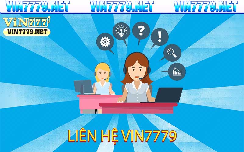 liên hệ Vin7779